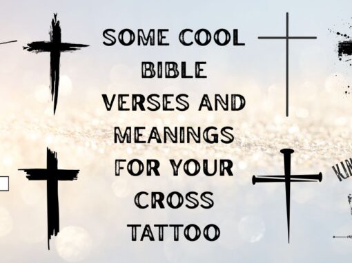 Cool Bible Verses and Meanings for Your Cross Tattoo