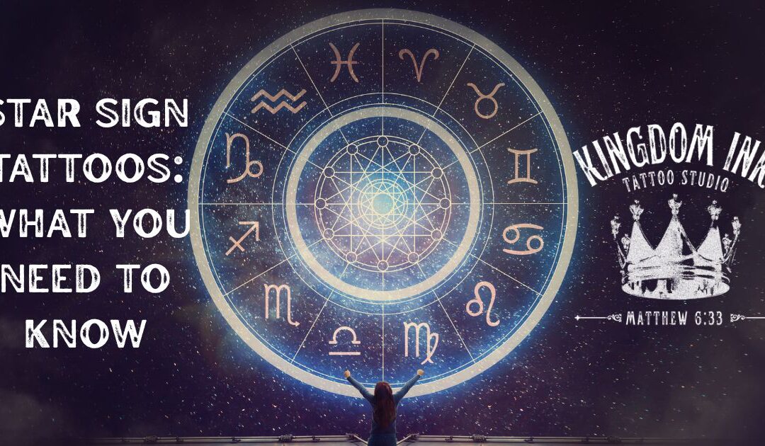 Star Sign Tattoos: What You Need to Know