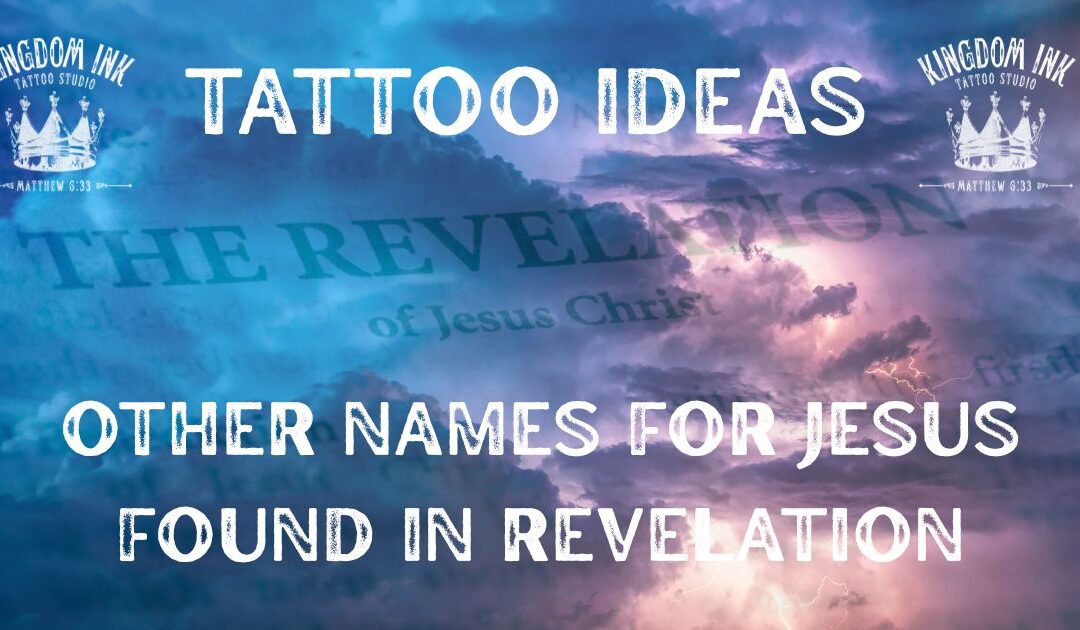 The Names of Jesus in Revelation | Kingdom Ink